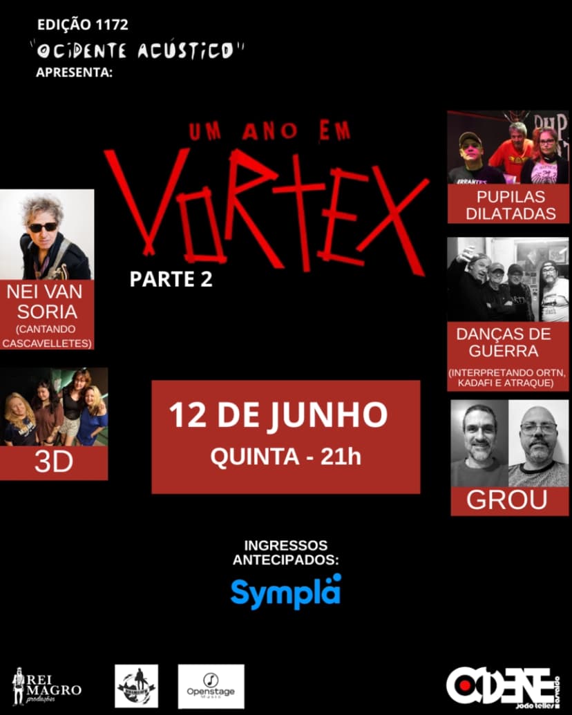 Um ano em Vórtex no Ocidente Acústico, nesta quinta-feira (12)