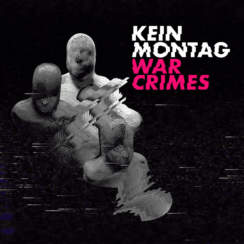 Crime é não ouvir o novo EP da Kein Montag, “War Crimes”